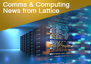 Latest Comms/Computing News from Lattice