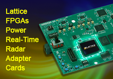 Lattice FPGAs power Real-Time Radar Adapter Cards