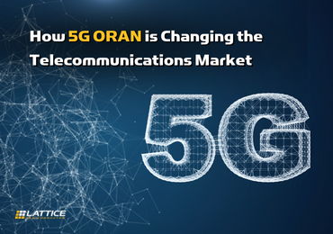 How 5G ORAN is Changing the Telecommunications Market