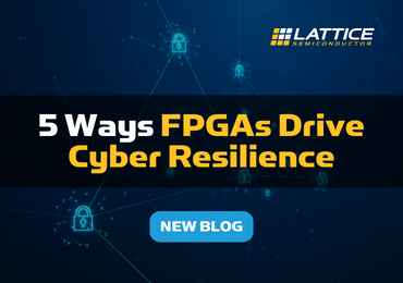 5 Ways FPGAs Enable Cyber Resilience