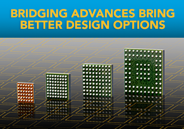 Bridging Advances Bring Better Design Options