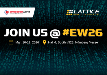 Lattice to Highlight Low Power, Edge-Ready Programmable Solutions at embedded world 2026